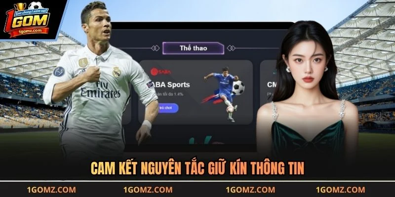 Cam kết nguyên tắc giữ kín thông tin