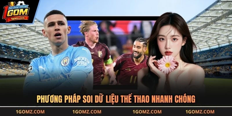 Phương pháp soi dữ liệu thể thao nhanh chóng