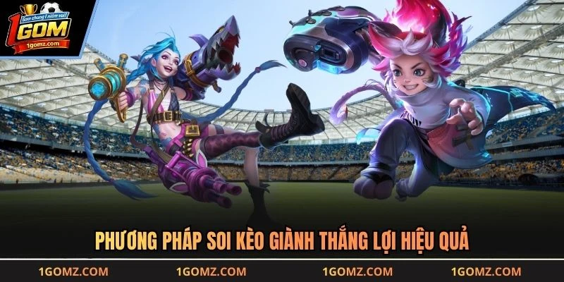 Phương pháp soi kèo giành thắng lợi hiệu quả
