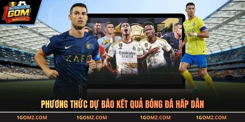 Phương thức dự báo kết quả bóng đá hấp dẫn