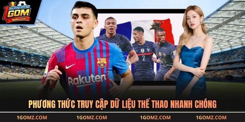Phương thức truy cập dữ liệu thể thao nhanh chóng