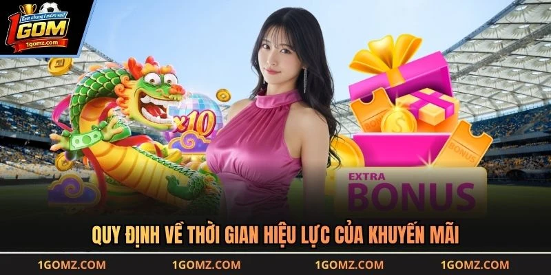 Quy định về thời gian hiệu lực của khuyến mãi