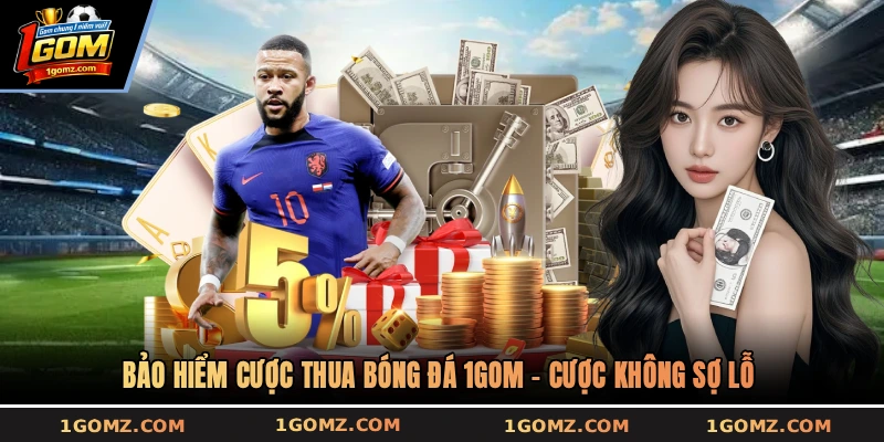 Bảo hiểm cược thua bóng đá