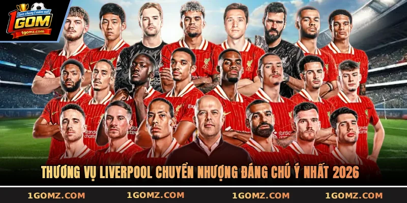 Liverpool chuyển nhượng